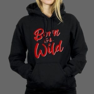 Majica ili duksa Born to be Wild 1