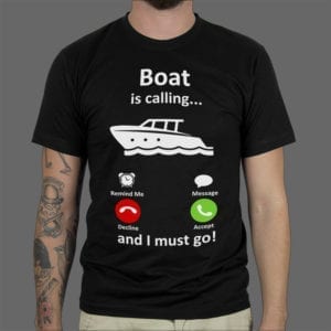 Majica ili Hoodie Boat Is Calling