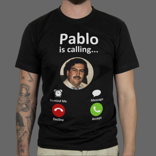 Majica ili Hoodie Pablo is calling