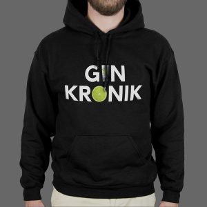Majica ili Hoodie Gin Kronik