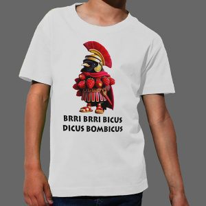 Majica ili Hoodie Brri Brri Bicus Dicus Bombicus