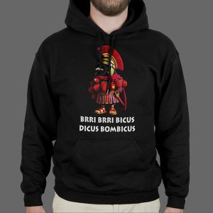 Majica ili Hoodie Brri Brri Bicus Dicus Bombicus