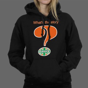 Majica ili Hoodie Oasis Story