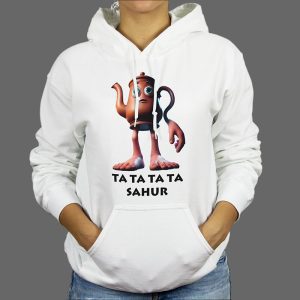 Majica ili Hoodie Ta Ta Ta Ta Sahur